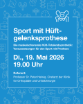 Vortrag Sport mit Hüftgelenksprothese am Dienstag, 19. Mai 2026 im Klinik-Hörsaal 
