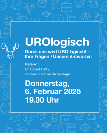 Vortrag - UROlogisch – wir machen Urologie logisch: Ihre Fragen/Unsere Antworten.